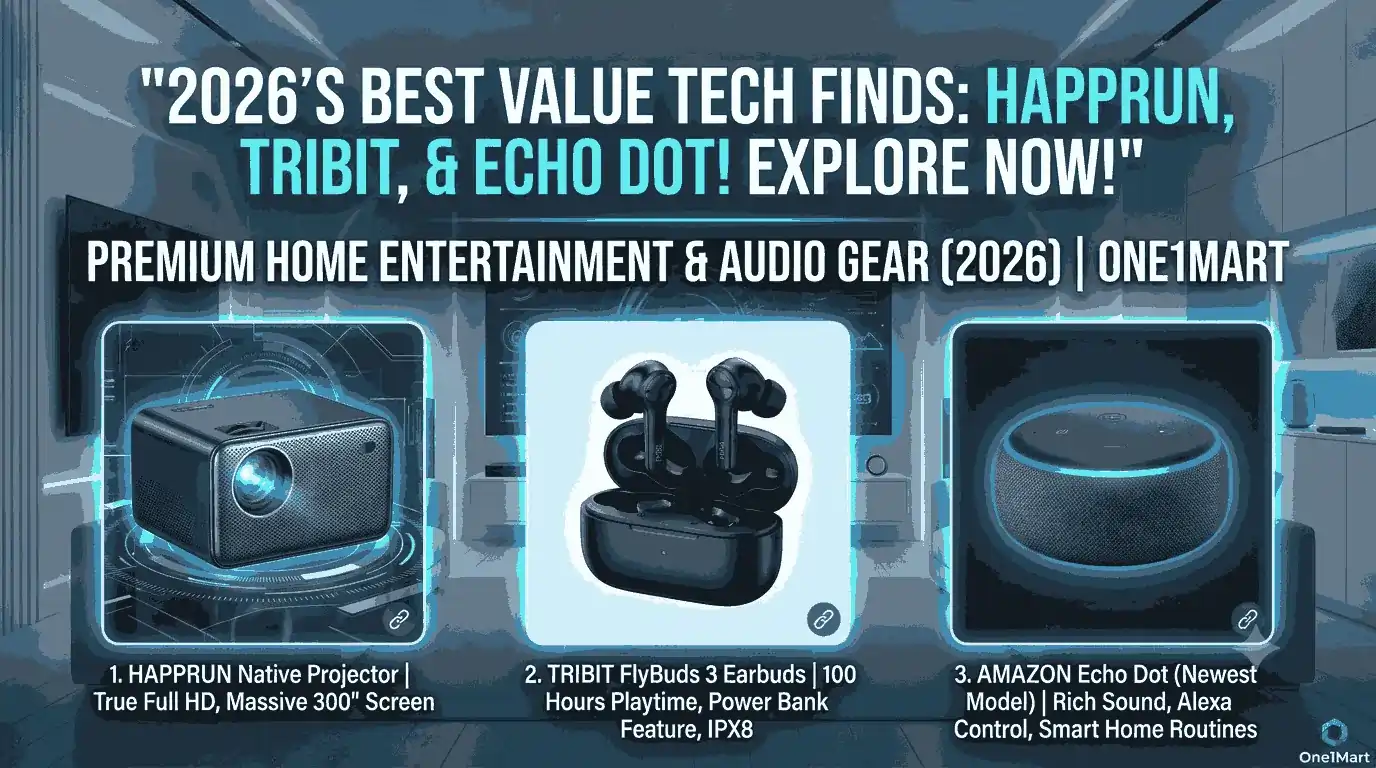 Premium Home Entertainment & Audio Gear: Best Value Picks (2026) | One1Mart